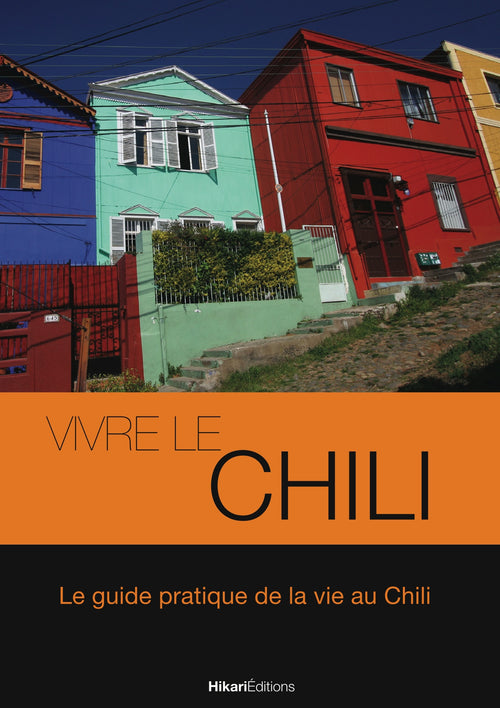 Vivre le Chili